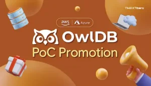 티맥스티베로, MS Azure 마켓플레이스에 ‘OwlDB’ 등록…PoC 프로모션 진행 1 OwlDB 한달 무료 프로모션 OwlDB 한달 무료 프로모션